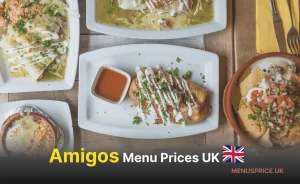 Amigos Menu Prices UK